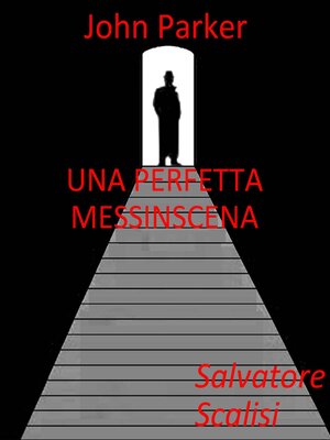 cover image of Una perfetta messinscena